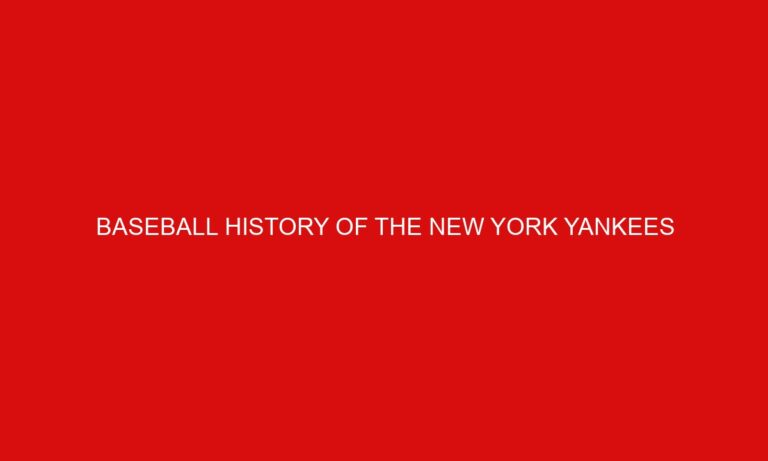 Baseball History of the New York Yankees